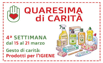 Quaresima di Carità Quaresima di Carità